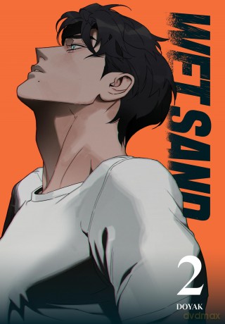 Wet Sand, Volume 2: The must-read super spicy Boys' Love webtoon - DOYAK [KOMIKS]