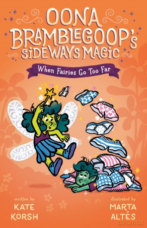 When Fairies Go Too Far: 4 - Kate Korsh [KSIĄŻKA]
