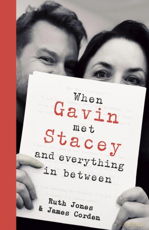 When Gavin Met Stacey and Everything in Between: The funny and heartwarming tale of love and friendship from the creators of the beloved TV show Gavin and Stacey - Ruth Jones [KSIĄŻKA]