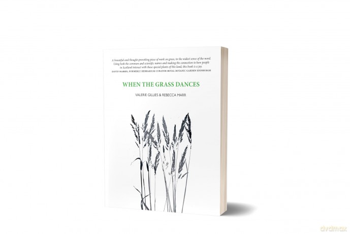 When the Grass Dances - 'A celebration of greenery in its many wondrous forms and in every changeable season.' CAL FLYN, Writer - Valerie Gillies [KSIĄŻKA]