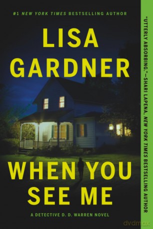 When You See Me: A Novel - Lisa Gardner [KSIĄŻKA]