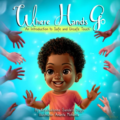 Where Hands Go - Krystaelynne Sanders Diggs [KSIĄŻKA]