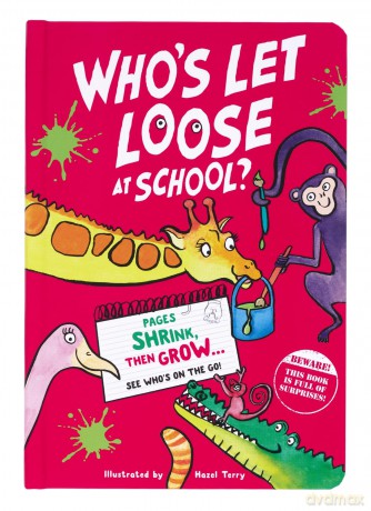 Who's Let Loose At School: A Zoo Animal Story Where the Pages Shrink and Grow in a Fun Guessing Game - Three Wishes [KSIĄŻKA]