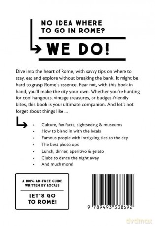 Why Should I Go To Rome: The city you definitely need to visit before you turn 30 - Team WSIGT [KSIĄŻKA]