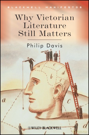 Why Victorian Literature Still Matters - Philip Davis [KSIĄŻKA]