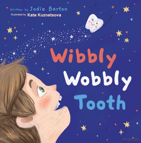 Wibbly Wobbly Tooth - Jodie Barton [KSIĄŻKA]