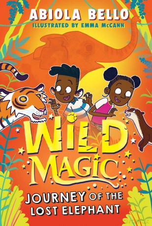 Wild Magic: Journey of the Lost Elephant - Abiola Bello [KSIĄŻKA]