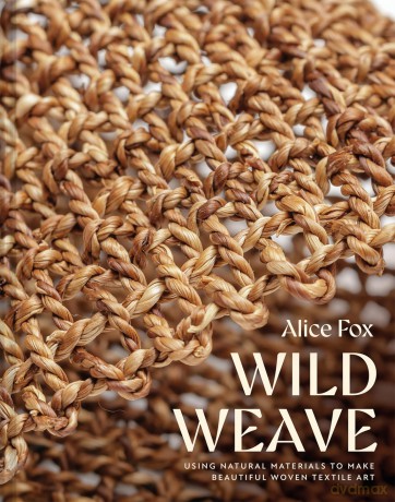Wild Weave - Alice Fox [KSIĄŻKA]