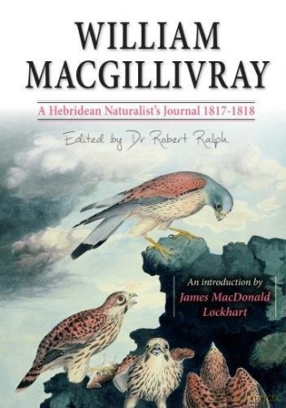 William Macgillivray's A Hebridean Naturalist's Journal - Robert Ralph [KSIĄŻKA]