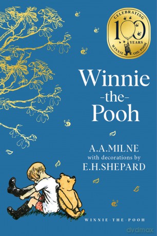 Winnie-the-Pooh: Official NEW collectable edition of definitive, original illustrated Pooh stories from Milne and Shepard - A. A. Milne [KSIĄŻKA]