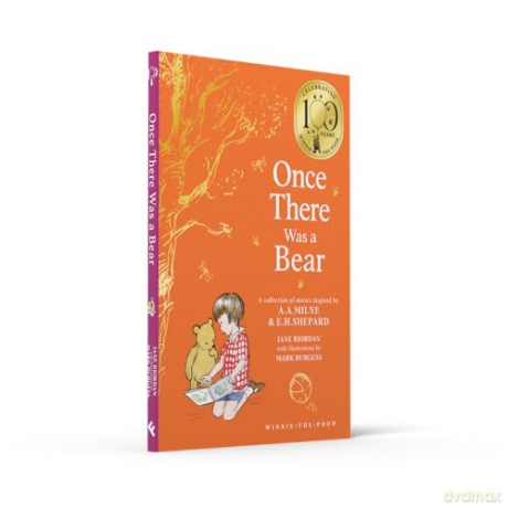 Winnie-the-Pooh: Once There Was a Bear: NEW collectable edition of illustrated Pooh prequel stories inspired by Milne and Shepard - Jane Riordan [KSIĄŻKA]