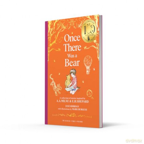 Winnie-the-Pooh: Once There Was a Bear: NEW collectable edition of illustrated Pooh prequel stories inspired by Milne and Shepard - Jane Riordan [KSIĄŻKA]