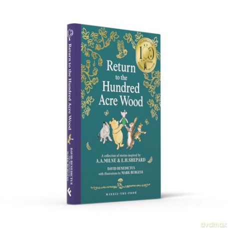 Winnie-the-Pooh: Return to the Hundred Acre Wood: NEW collectable edition of illustrated Pooh sequel stories inspired by Milne and Shepard - David Benedictus [KSIĄŻKA]