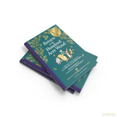 Winnie-the-Pooh: Return to the Hundred Acre Wood: NEW collectable edition of illustrated Pooh sequel stories inspired by Milne and Shepard - David Benedictus [KSIĄŻKA]