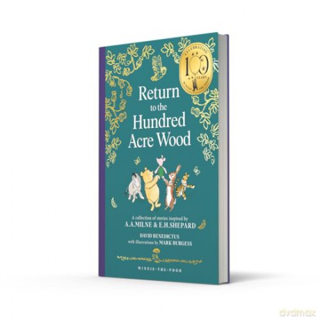 Winnie-the-Pooh: Return to the Hundred Acre Wood: NEW collectable edition of illustrated Pooh sequel stories inspired by Milne and Shepard - David Benedictus [KSIĄŻKA]
