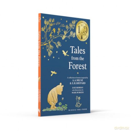 Winnie-the-Pooh: Tales from the Forest: NEW collectable edition of illustrated Pooh sequel stories inspired by Milne and Shepard - Jane Riordan [KSIĄŻKA]