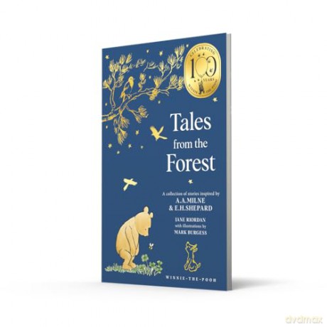 Winnie-the-Pooh: Tales from the Forest: NEW collectable edition of illustrated Pooh sequel stories inspired by Milne and Shepard - Jane Riordan [KSIĄŻKA]