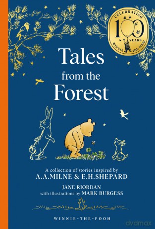 Winnie-the-Pooh: Tales from the Forest: NEW collectable edition of illustrated Pooh sequel stories inspired by Milne and Shepard - Jane Riordan [KSIĄŻKA]
