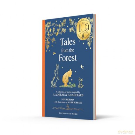 Winnie-the-Pooh: Tales from the Forest: NEW collectable edition of illustrated Pooh sequel stories inspired by Milne and Shepard - Jane Riordan [KSIĄŻKA]