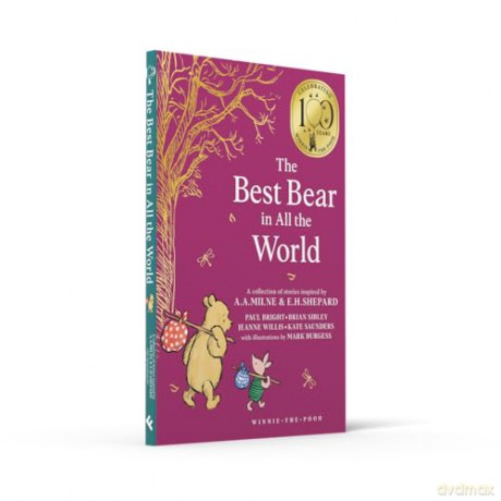 Winnie-the-Pooh: The Best Bear in all the World: NEW collectable edition of illustrated Pooh sequel stories inspired by Milne and Shepard - Brian Sibley [KSIĄŻKA]