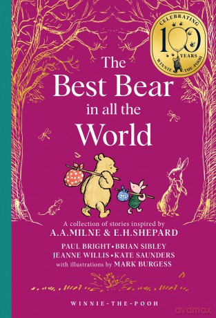 Winnie-the-Pooh: The Best Bear in all the World: NEW collectable edition of illustrated Pooh sequel stories inspired by Milne and Shepard - Brian Sibley [KSIĄŻKA]