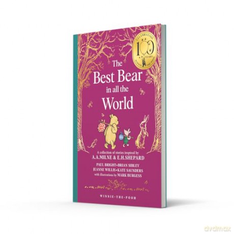 Winnie-the-Pooh: The Best Bear in all the World: NEW collectable edition of illustrated Pooh sequel stories inspired by Milne and Shepard - Brian Sibley [KSIĄŻKA]