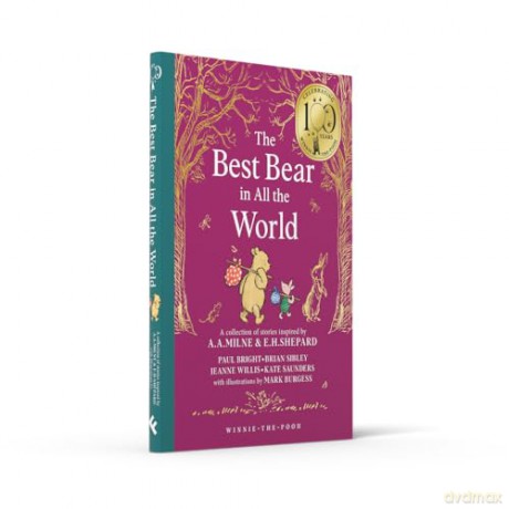 Winnie-the-Pooh: The Best Bear in all the World: NEW collectable edition of illustrated Pooh sequel stories inspired by Milne and Shepard - Brian Sibley [KSIĄŻKA]