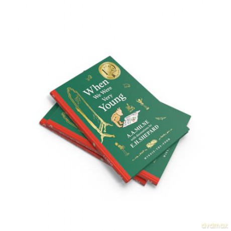 Winnie-the-Pooh: When We Were Very Young: Official NEW collectable edition of definitive, original illustrated Pooh poetry from Milne and Shepard - A. A. Milne [KSIĄŻKA]