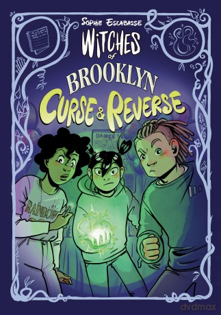 Witches of Brooklyn: Curse and Reverse: - Sophie Escabasse [KSIĄŻKA]
