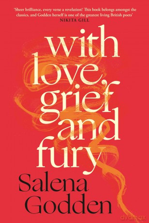 With Love, Grief and Fury - Salena Godden [KSIĄŻKA]