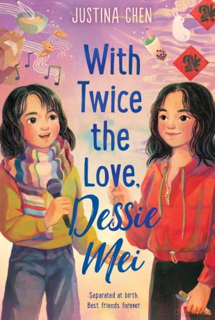 With Twice the Love, Dessie Mei - Justina Chen [KSIĄŻKA]