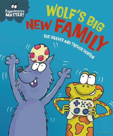 Wolf's Big New Family - Sue Graves [KSIĄŻKA]