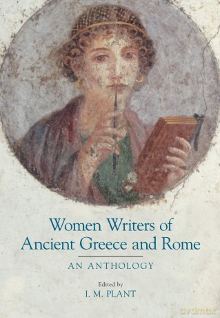 Women Writers of Ancient Greece and Rome: An Anthology - Ian Michael Plant [KSIĄŻKA]