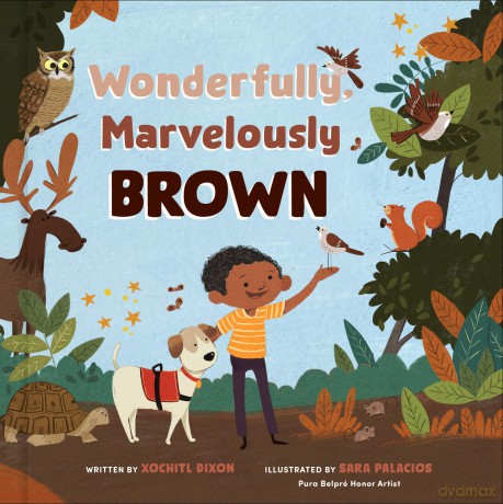 Wonderfully, Marvelously Brown - Xochitl Dixon [KSIĄŻKA]