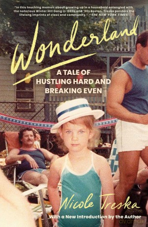 Wonderland: A Tale of Hustling Hard and Breaking Even - Nicole Treska [KSIĄŻKA]
