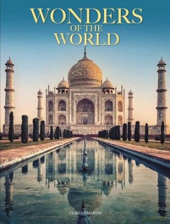 Wonders of the World - Claudia Martin [KSIĄŻKA]
