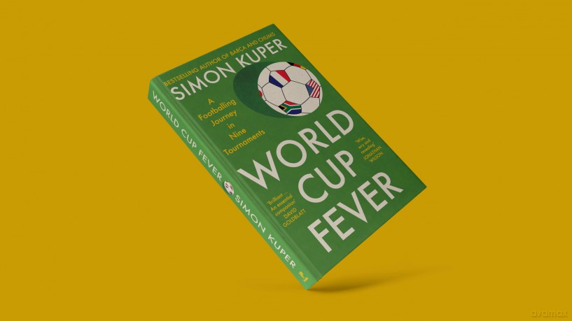 World Cup Fever: A Footballing Journey in Nine Tournaments - Simon Kuper [KSIĄŻKA]