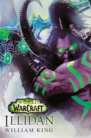 World of Warcraft: Illidan - William King [KSIĄŻKA]