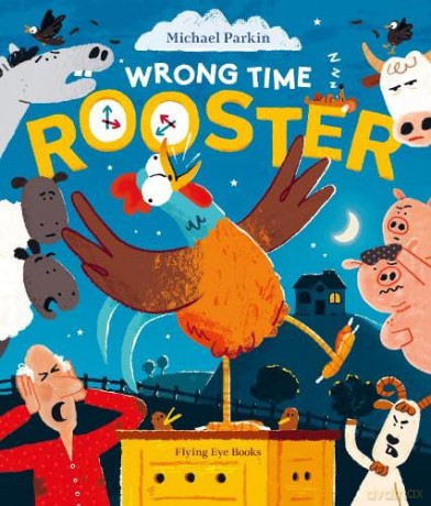Wrong Time Rooster - Michael Parkin [KSIĄŻKA]