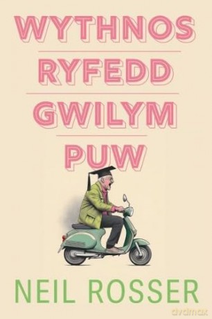 Wythnos Ryfedd Gwilym Puw - Neil Rosser [KSIĄŻKA]