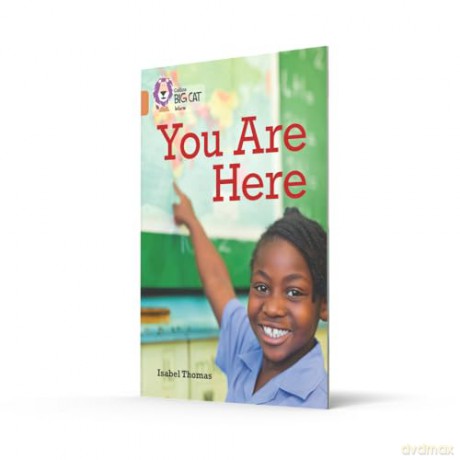 You Are Here: Maps and Why We Use Them: Band 12/Copper - Isabel Thomas [KSIĄŻKA]