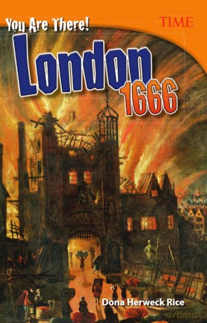 You Are There! London 1666 - Dona Herweck Rice [KSIĄŻKA]