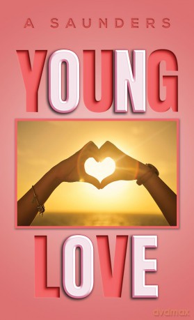 Young Love - A Saunders [KSIĄŻKA]