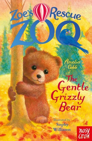 Zoe's Rescue Zoo: The Gentle Grizzly Bear - Amelia Cobb [KSIĄŻKA]