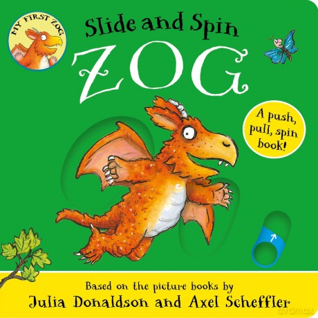 Zog - Slide and Spin: Help Zog get his golden star in this interactive board book by the creators of The Gruffalo - Julia Donaldson [KSIĄŻKA]