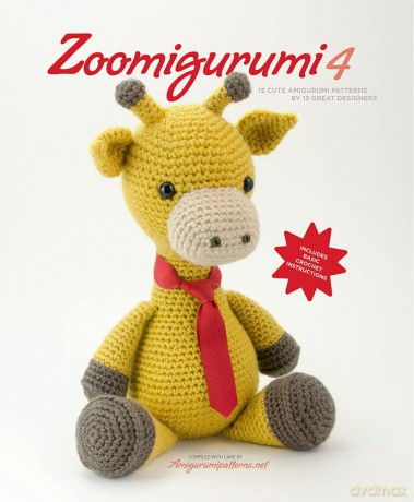 Zoomigurumi 4: 15 Cute Amigurumi Patterns by 12 Great Designers - Amigurumipatterns.net [KSIĄŻKA]