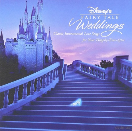 Various Artists: Disney's Fairy Tale Weddings [CD]