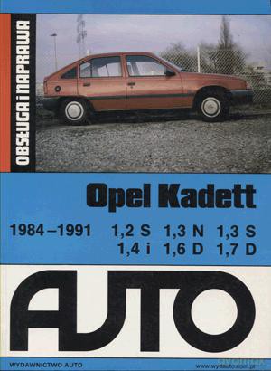 Opel Kadett. Obsługa I Naprawa. - Praca Zbiorowa [KSIĄŻKA]