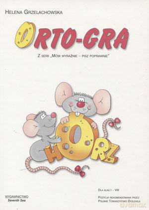 Orto-Gra Dla Klas I-Viii Sp - Helena Grzelachowska [KSIĄŻKA]