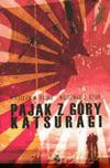 Pająk Z Góry Katsuragi - Waldemar Dziak, Mirosław Bujko [KSIĄŻKA]